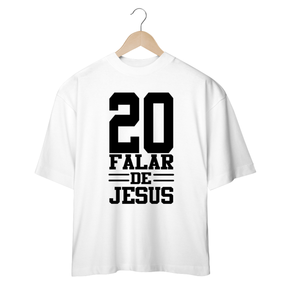 Oversized 20 Falar