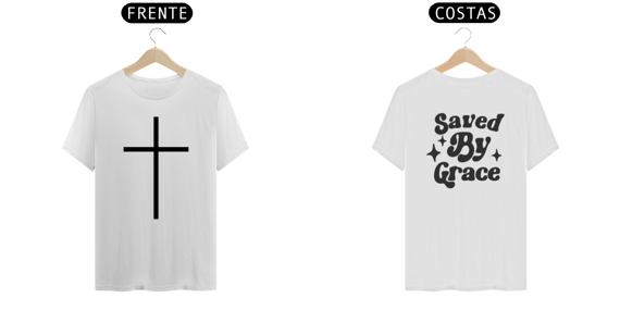T-Shirt Quality Saved By Grace