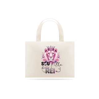 Nome do produto Ecobag Sou Filha do Rei