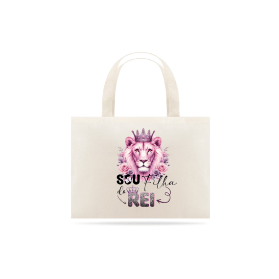Ecobag Sou Filha do Rei