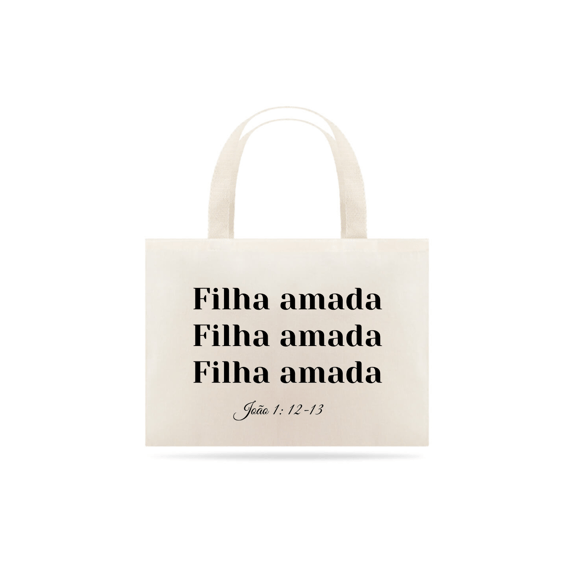 Ecobag Filha Amada