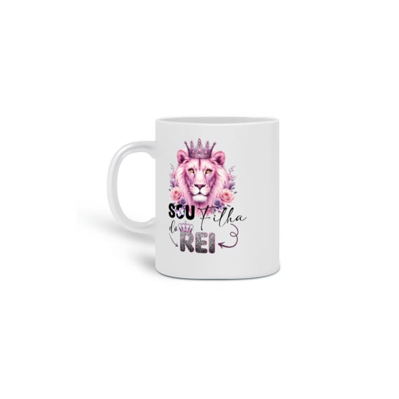 Caneca Sou Filha de Rei