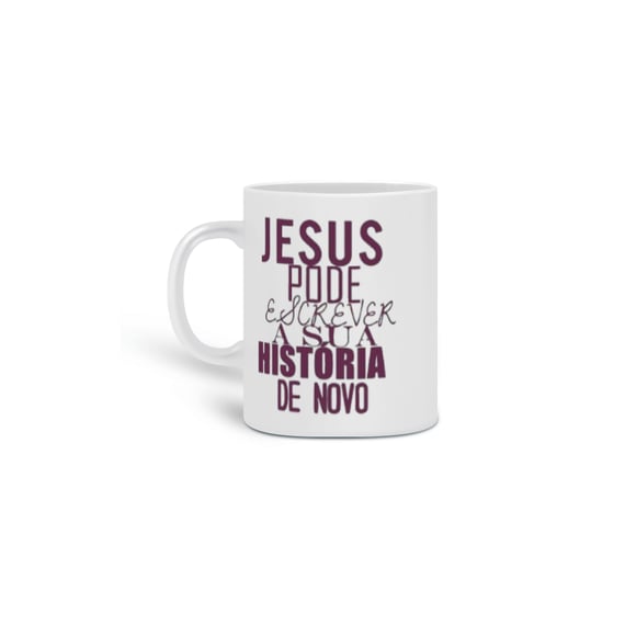 Caneca Jesus Escrever Sua História