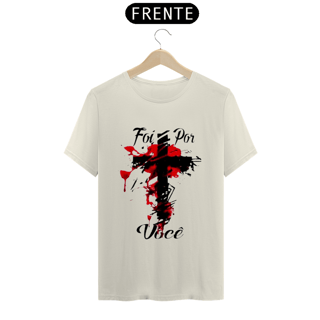 Nome do produto T-shirt Prime Foi Por Você