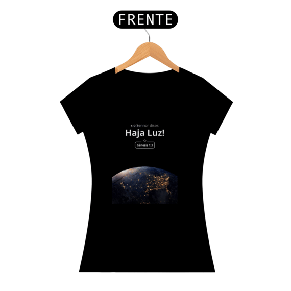 Camiseta Baby Long Prime Haja Luz 
