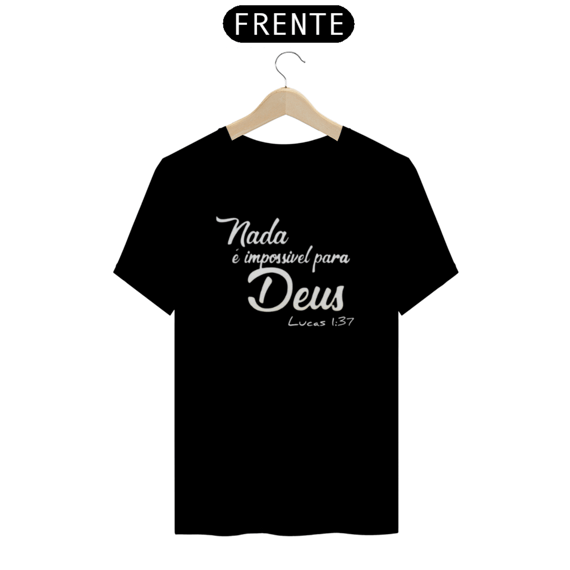 Camiseta T-Shirt Prime Nada é Impossivel