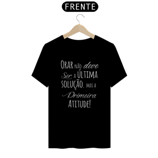 Nome do produto T-Shirt Prime Orar Primeiro
