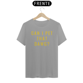 Nome do produto CAN I PET THAT DOG ?