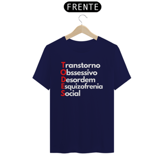 Nome do produto Camiseta TODES Transtorno - Conservador Direita Unisex