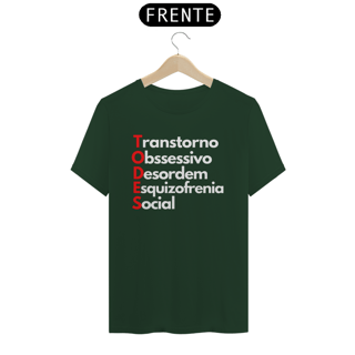 Nome do produto Camiseta TODES Transtorno - Conservador Direita Unisex