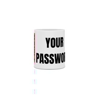 Nome do produto Cup I know your password