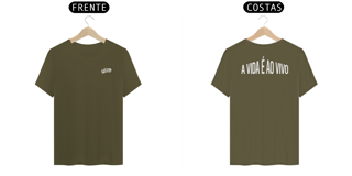 Nome do produto CAMISA - A VIDA É AO VIVO