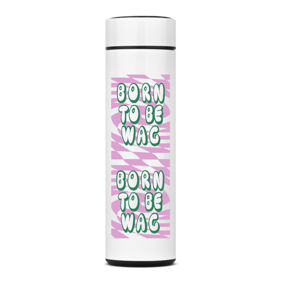 Garrafa Térmica Born to be WAG
