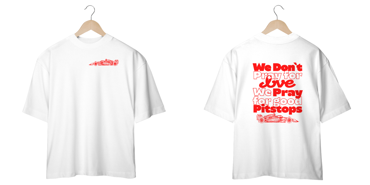 Nome do produto: We Don\'t Pray for Love, We Pray for Good Pitstops
