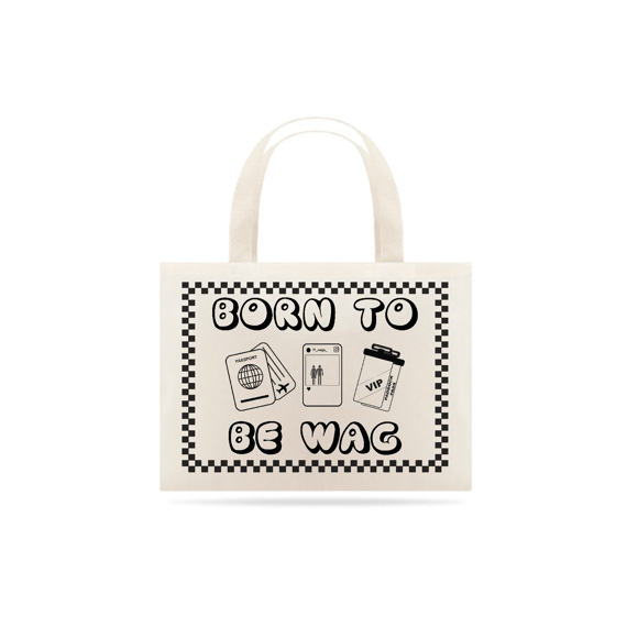 Ecobag BORN TO BE WAG símbolos