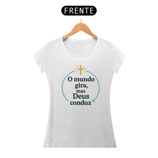 Nome do produto baby long  -   O mundo gira, mas Deus conduz