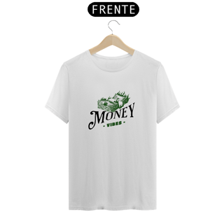 CAMISETA MONEY VIBES