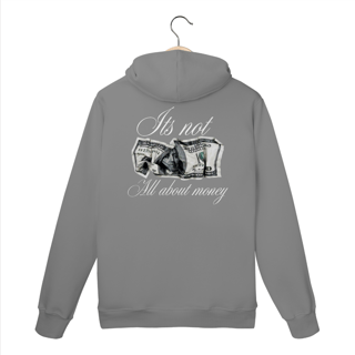 MOLETOM ITS NOT ALL ABOUT MONEY PRETO E CINZA