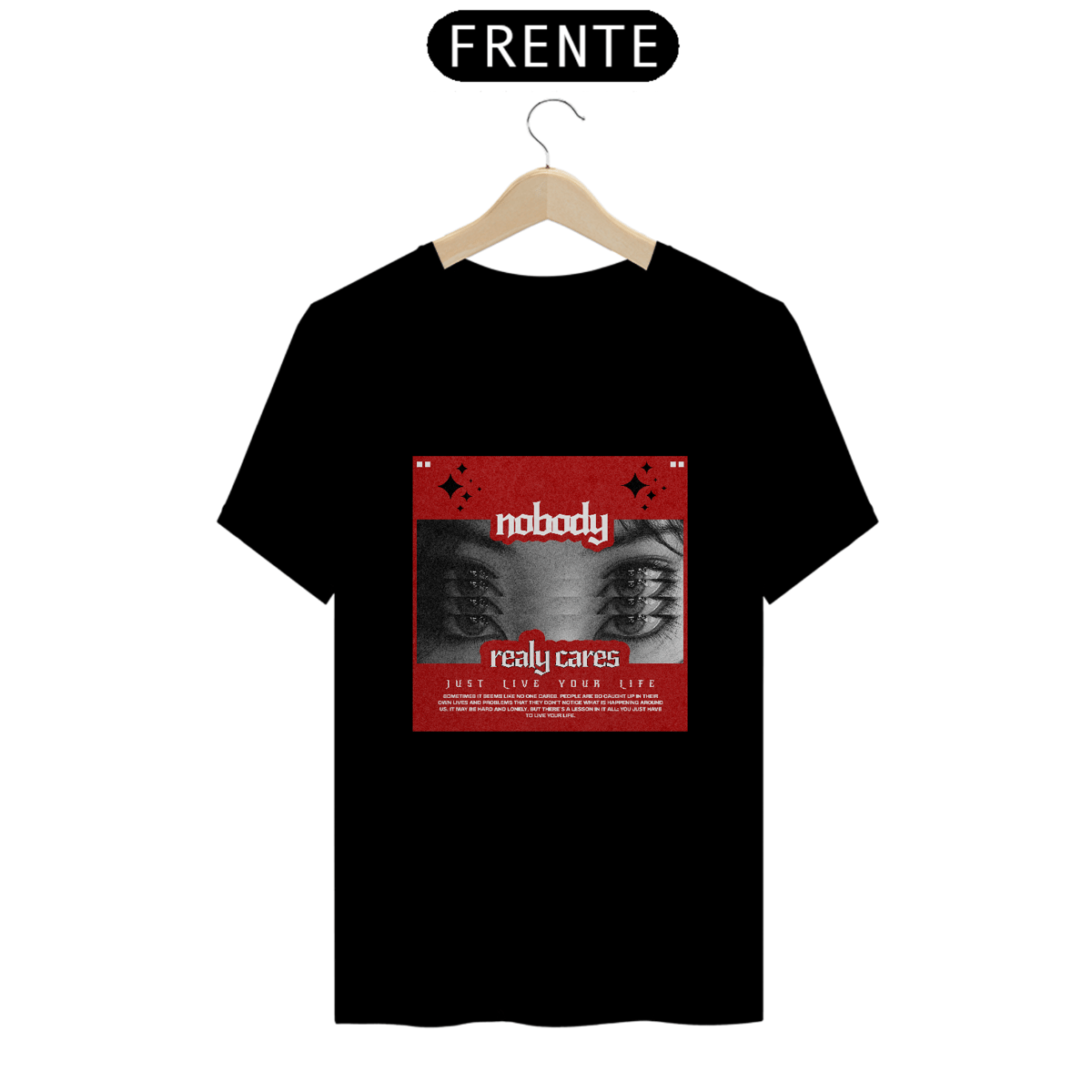 Nome do produto: CAMISETA NOBODY CARES