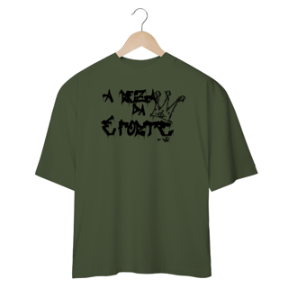 Nome do produto Camiseta Oversized - A Reza da Coroa é Forte 1.0