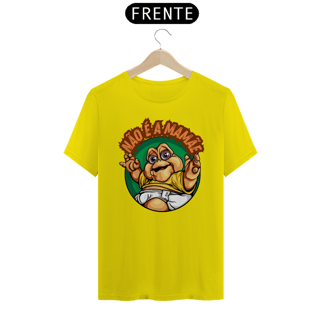 Nome do produto Camiseta Quality Não é a Mamãe