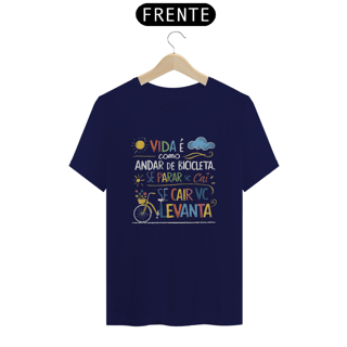 Nome do produto Camiseta A vida é como andar de bicicleta