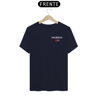 Nome do produto Camiseta Prime 1 por cento de paciência