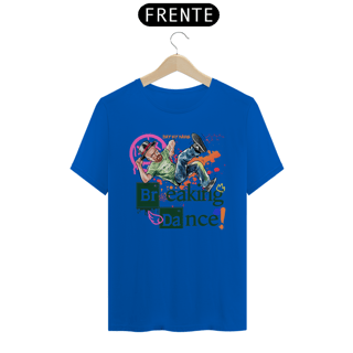 Nome do produto Camiseta prime Breaking Dance
