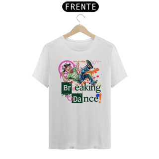 Nome do produto Camiseta prime Breaking Dance