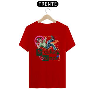 Nome do produto Camiseta prime Breaking Dance