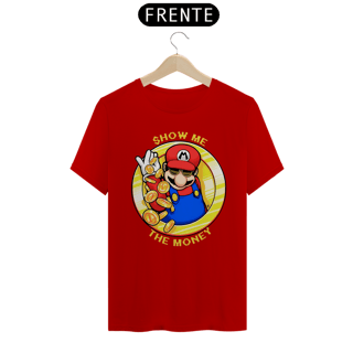Nome do produto Camiseta Quality Show me the Money(Mario)