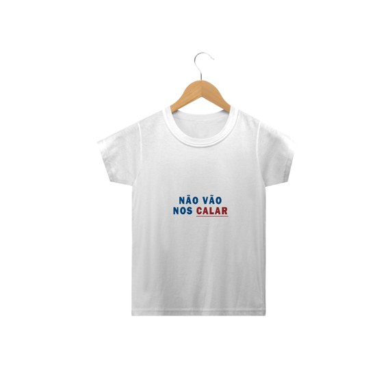 T-shirt Infantil - Não vão nos calar