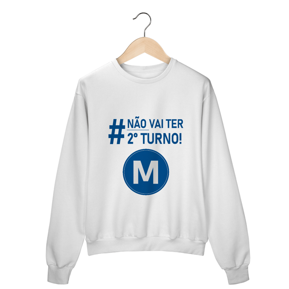 Moletom - Não vai ter 2º turno