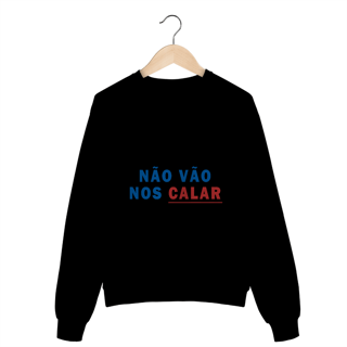 Nome do produto Moletom - Não vão nos calar