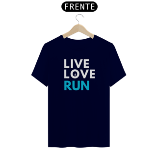 Nome do produto Camiseta Live Love Run