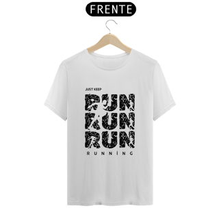 Nome do produto Camiseta Just Keep Running 