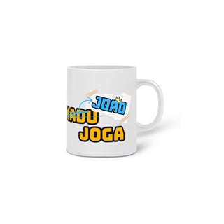 Nome do produto Caneca “João Joga” – O canal é dele. A caneca também. 