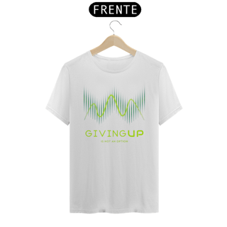 Nome do produto Camisa Desistir não é Uma Opção