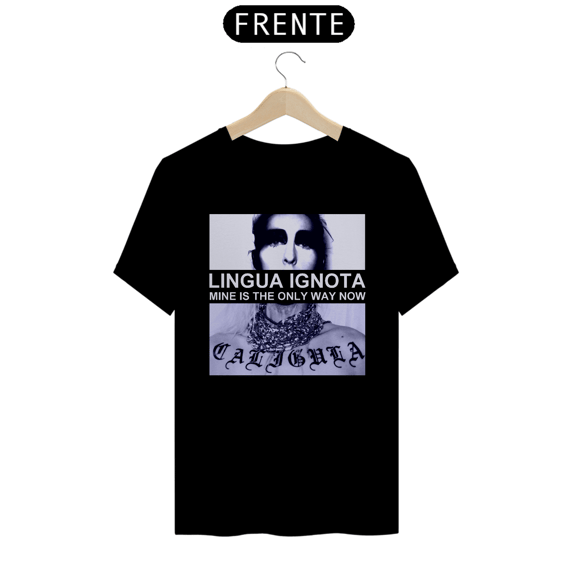 Camiseta Lingua Ignota - Mine Is The Only Way Now