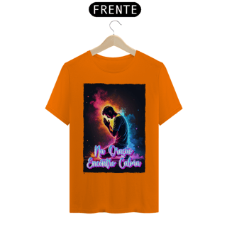 Nome do produto Camisa Prime Na Oração Encontro Calma