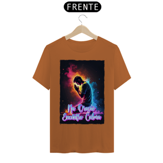 Nome do produto Camisa Prime Na Oração Encontro Calma