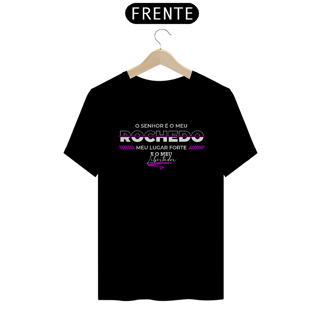 Nome do produto Camisa Quality O Senhor é meu Rochedo