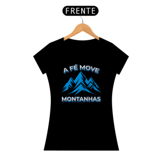 Nome do produto Camisa Babylong Quality A Fé Move Montanhas