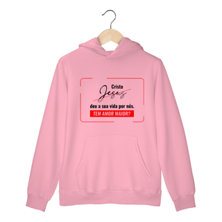 Nome do produto Moletom Canguru Amor Maior
