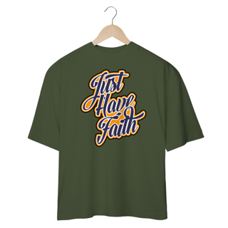 Nome do produto Camisa Oversized Just Have Faith