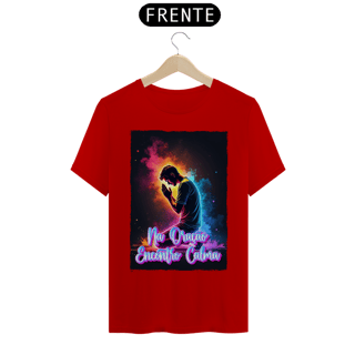 Nome do produto Camisa Prime Na Oração Encontro Calma