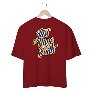 Nome do produto Camisa Oversized Just Have Faith