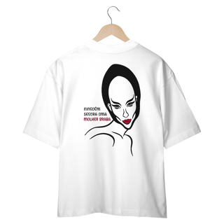 Nome do produto Camiseta Oversized Mulher Braba