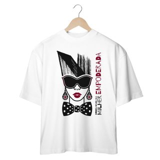 Nome do produto Camiseta Oversized Mulher Empoderada