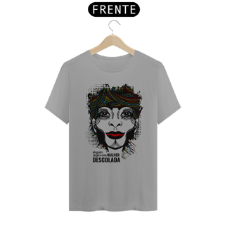 Nome do produto Camiseta Mulher Descolada